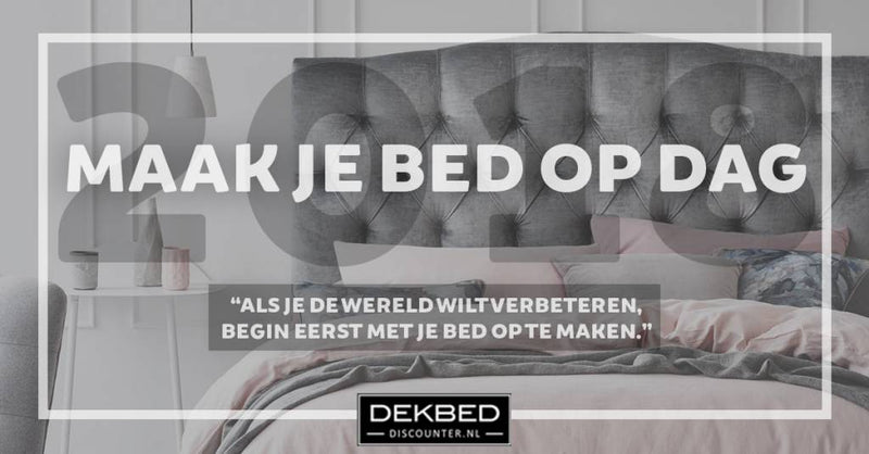 Waarom bed opmaken?